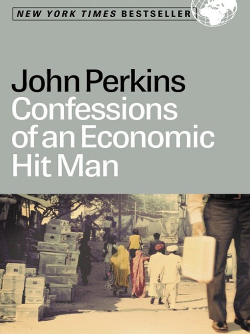 Title details for Confessions of an Economic Hit Man by John Perkins - Wait list